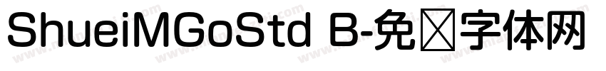 ShueiMGoStd B字体转换